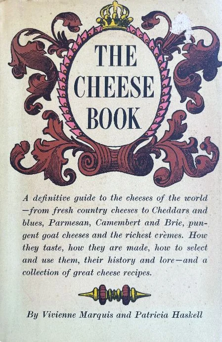 (Cheese) Vivienne Marquis & Patricia Haskell. The Cheese Book