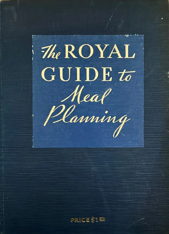 (Pastry) Standard Brands. The Royal Guide to Meal Planning