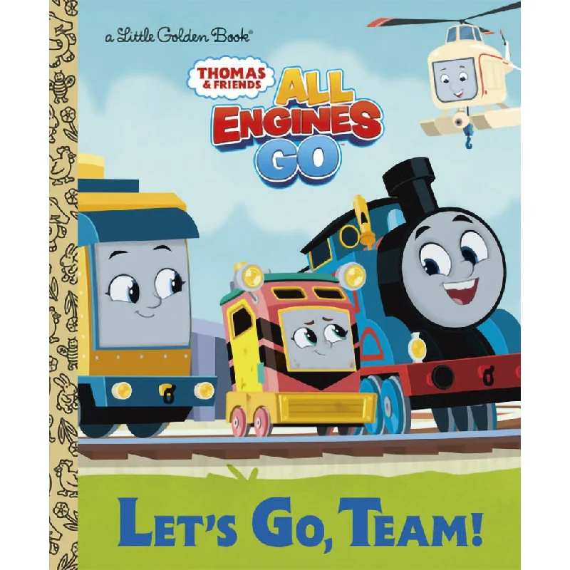 Little Golden Book : Let's Go, Team! (Thomas & Friends: All Engines Go)