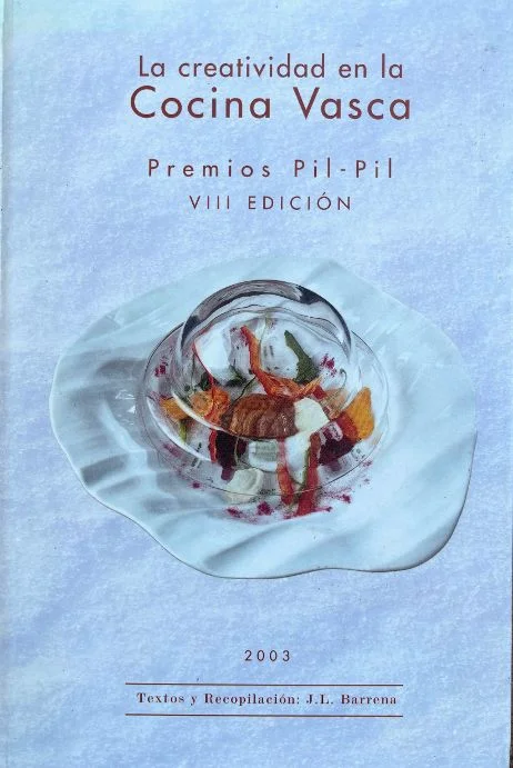 (Spanish - Professional) J.L. Barrena. La Creatividad en la Cocina Vasca: Premios Pil-Pil