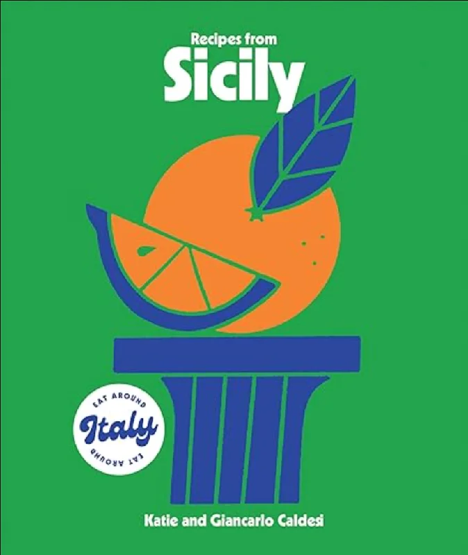 Recipes from Sicily (Katie Caldesi, Giancarlo Caldesi)