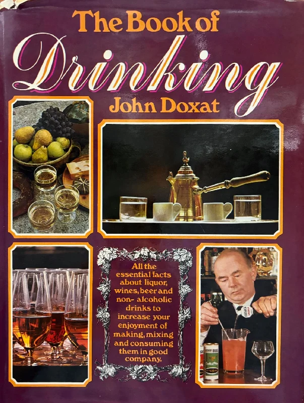 (*NEW ARRIVAL*) (Beverages) John Doxat. The Book of Drinking