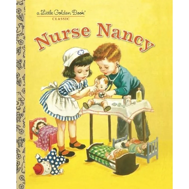 Little Golden Book : Nurse Nancy