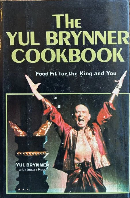 (Celebrity) Yul Brenner & Susan Reed. The Yul Brenner Cookbook: Food Fit for the King and You