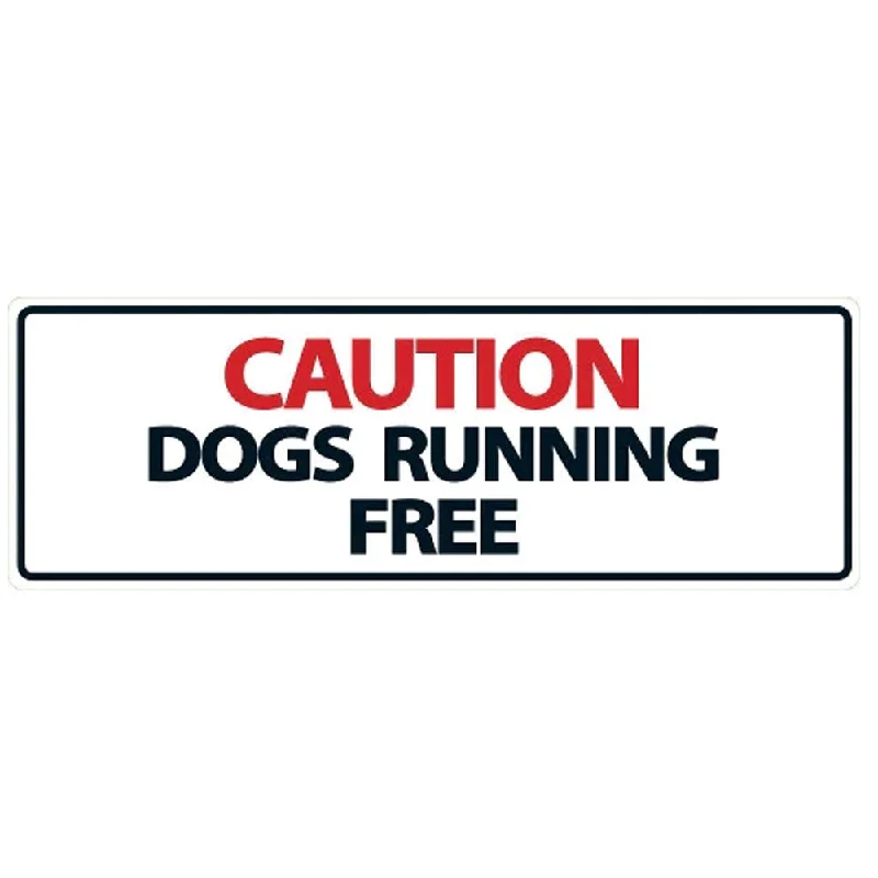 Dog Sign 'Caution Dog Running Free' Landscape