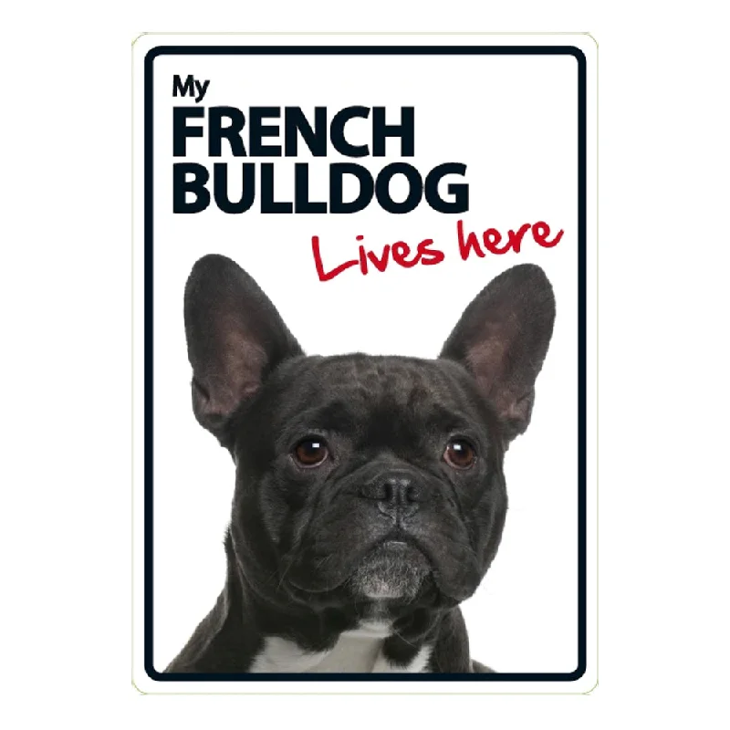 Dog Sign French Bulldog Lives Here