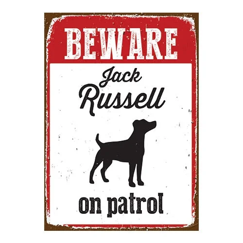 Tin Sign Beware Jack Russell on Patrol